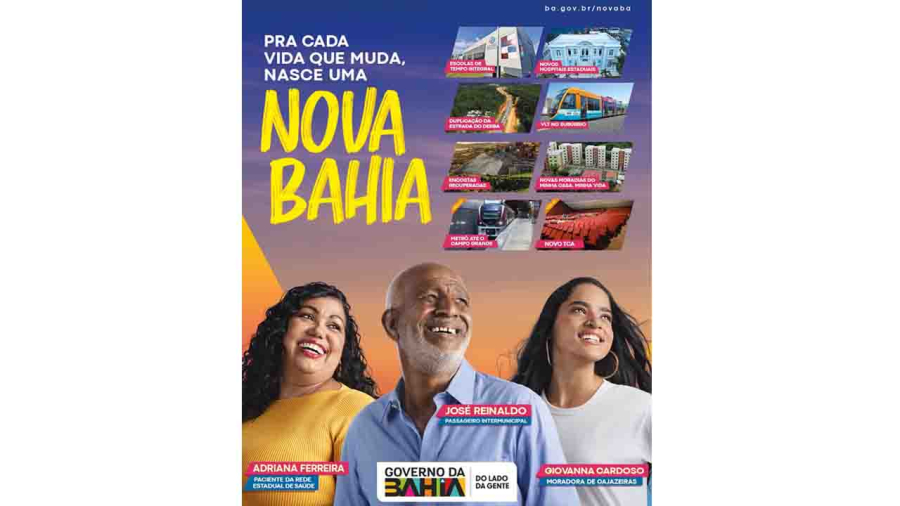  “Para Cada Vida que Muda, Nasce uma Nova Bahia”: conceito do Governo unifica campanhas e traduz transformação do estado